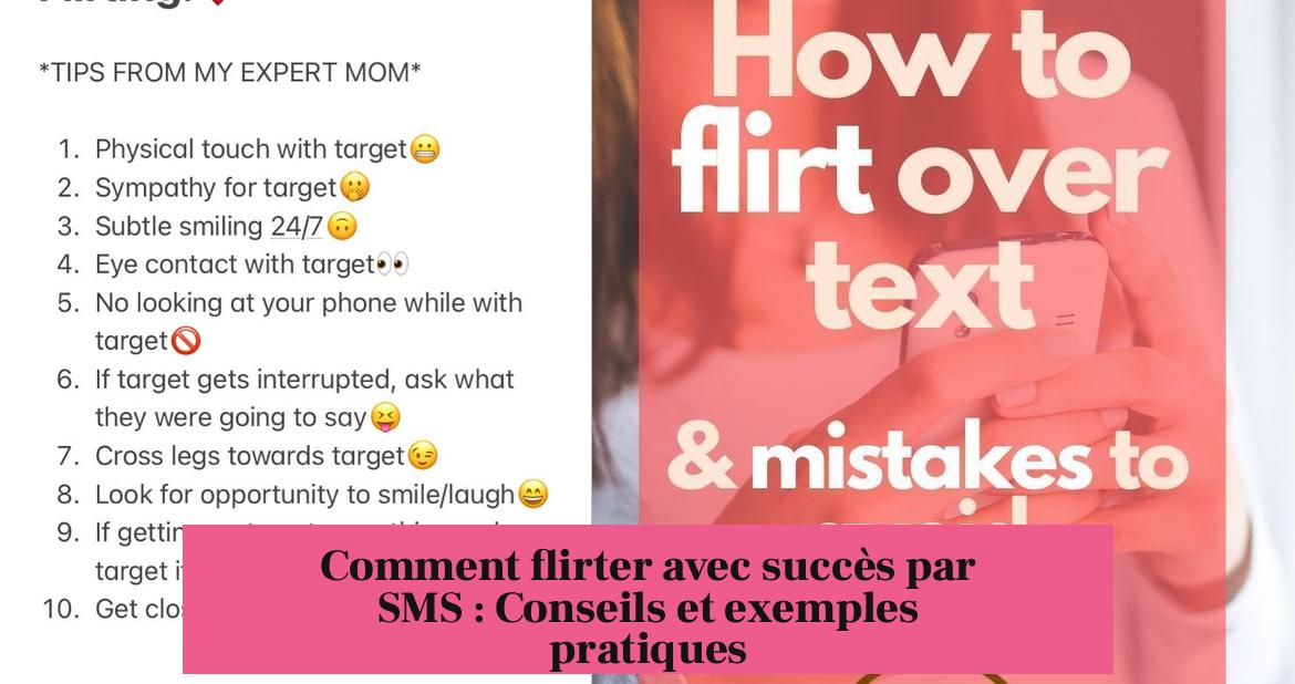 Comment flirter avec succès par SMS : Conseils et exemples pratiques