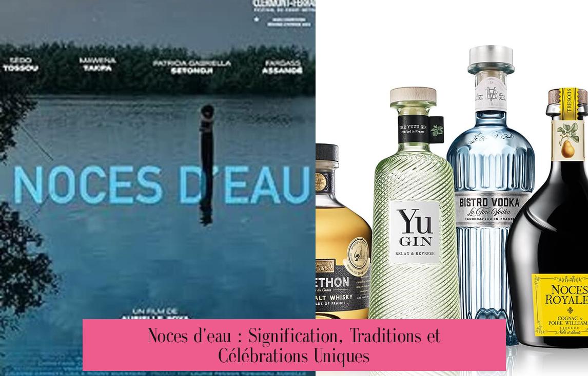 Noces d'eau : Signification, Traditions et Célébrations Uniques