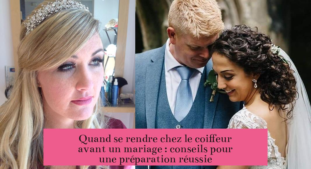 Quand se rendre chez le coiffeur avant un mariage : conseils pour une préparation réussie
