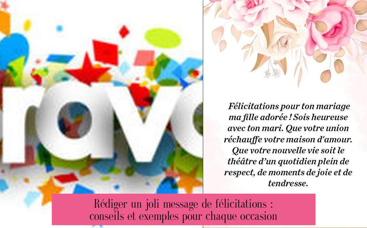 Rédiger un joli message de félicitations : conseils et exemples pour chaque occasion