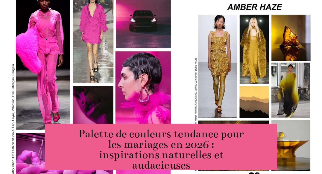 Palette de couleurs tendance pour les mariages en 2026 : inspirations naturelles et audacieuses