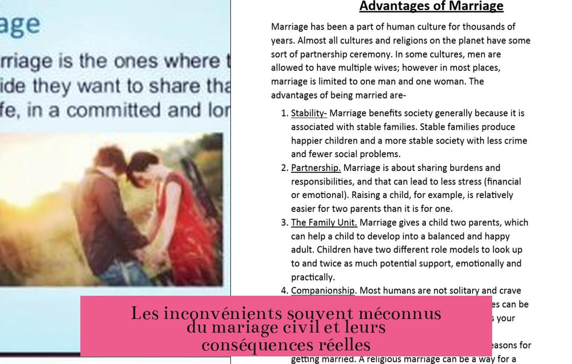Les inconvénients souvent méconnus du mariage civil et leurs conséquences réelles