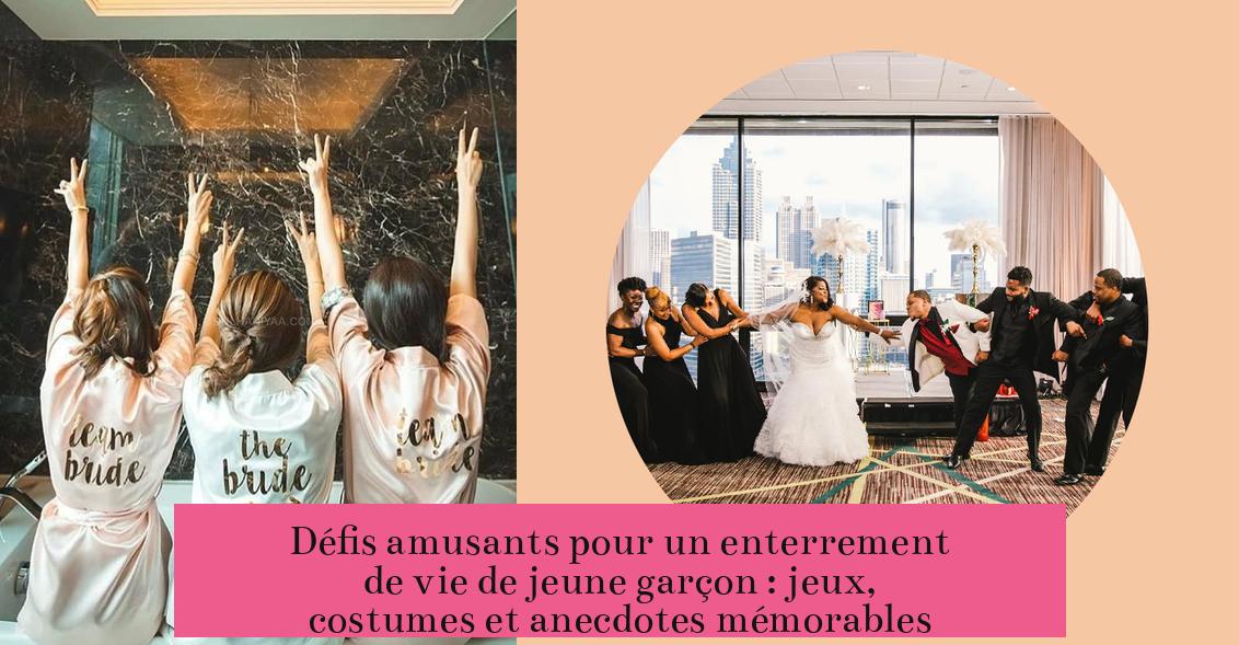 Défis amusants pour un enterrement de vie de jeune garçon : jeux, costumes et anecdotes mémorables