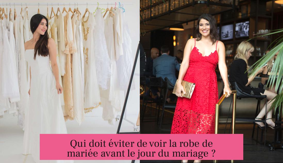 Qui doit éviter de voir la robe de mariée avant le jour du mariage ?