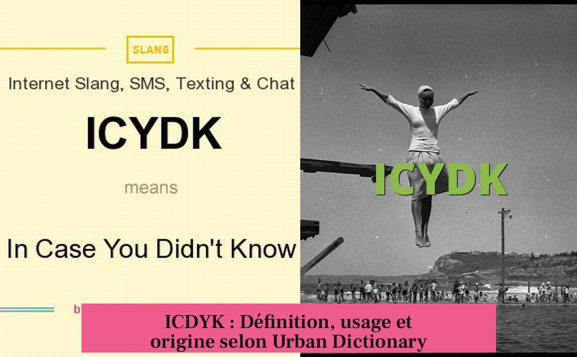 ICDYK : Définition, usage et origine selon Urban Dictionary