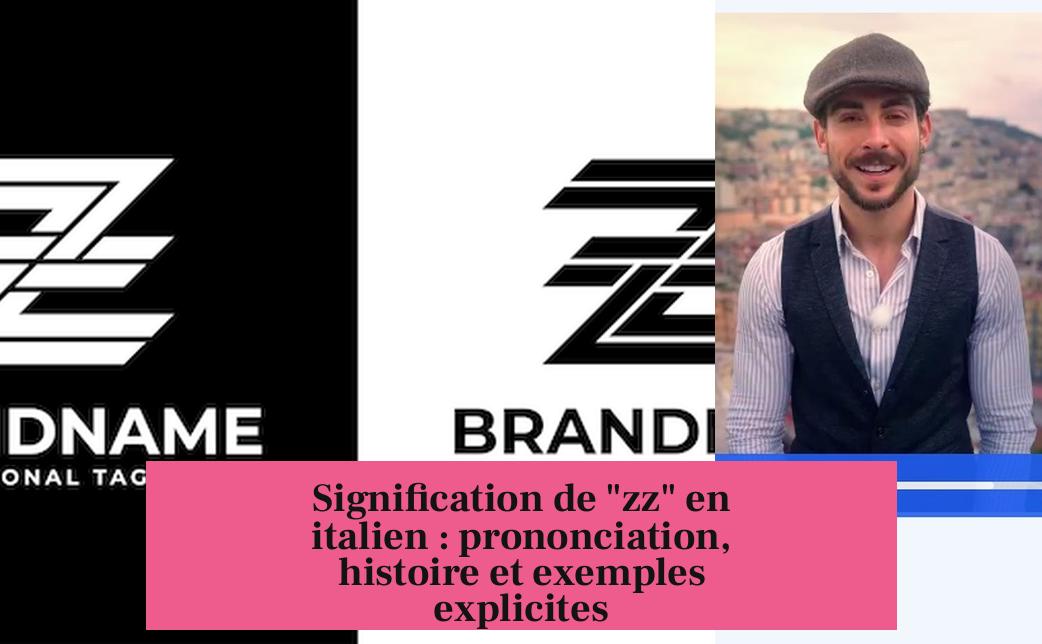 Signification de "zz" en italien : prononciation, histoire et exemples explicites