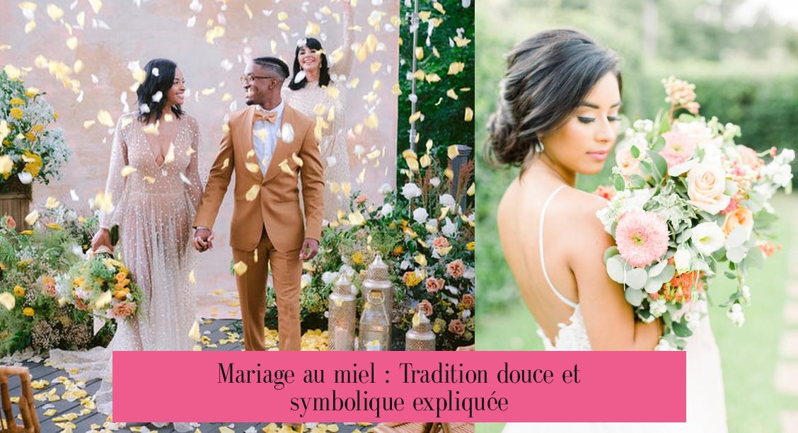 Mariage au miel : Tradition douce et symbolique expliquée
