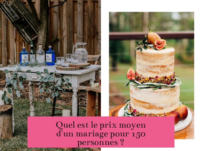 Quel est le prix moyen d'un mariage pour 150 personnes ?