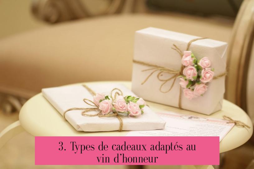 3. Types de cadeaux adaptés au vin d’honneur