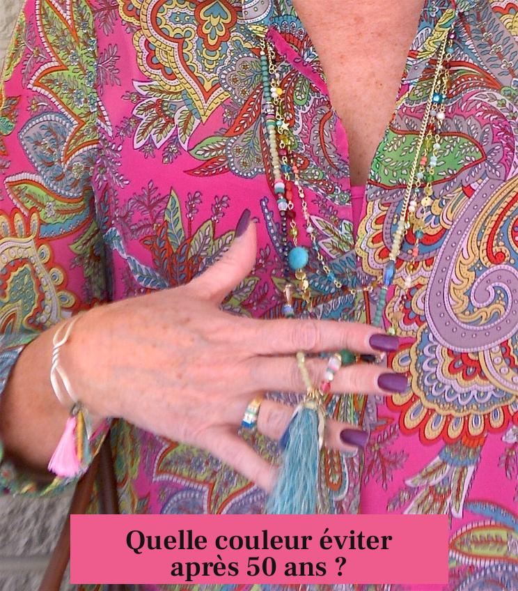 Quelle couleur éviter après 50 ans ?