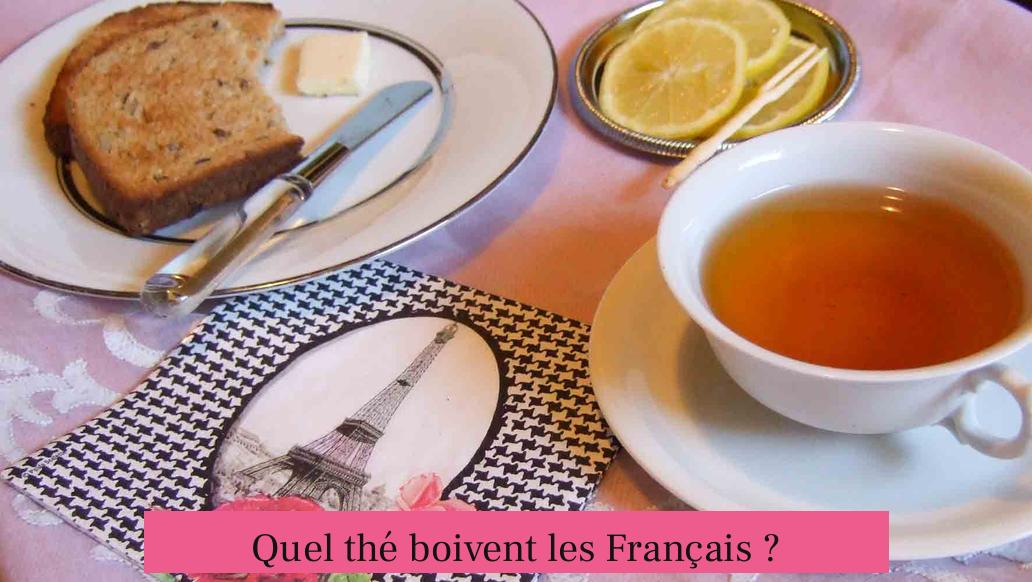 Quel thé boivent les Français ?