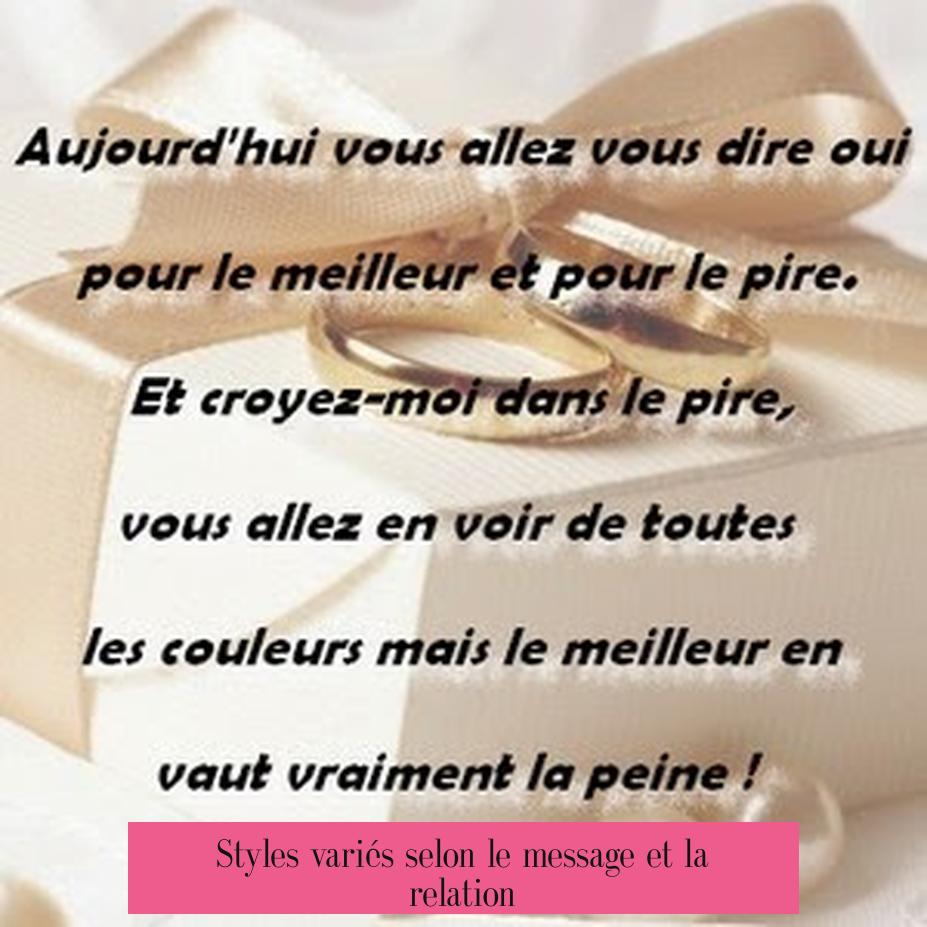 Styles variés selon le message et la relation