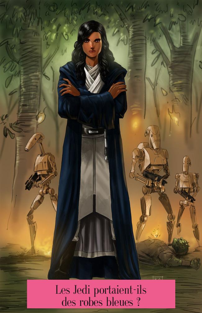 Les Jedi portaient-ils des robes bleues ?