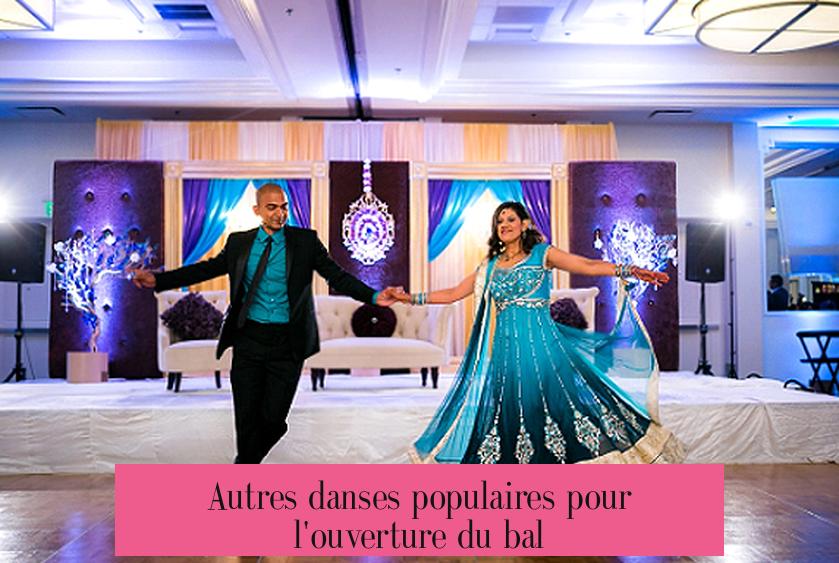 Autres danses populaires pour l'ouverture du bal