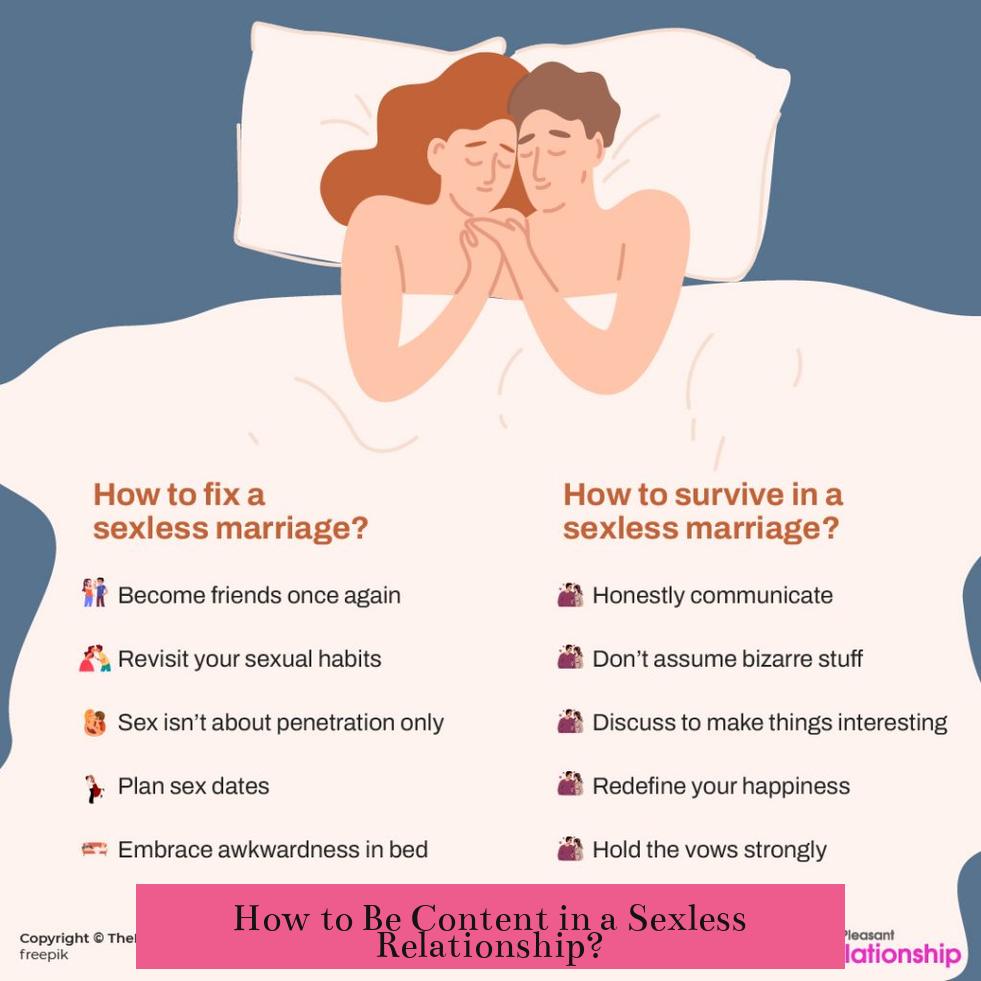 How to Be Content in a Sexless Relationship?