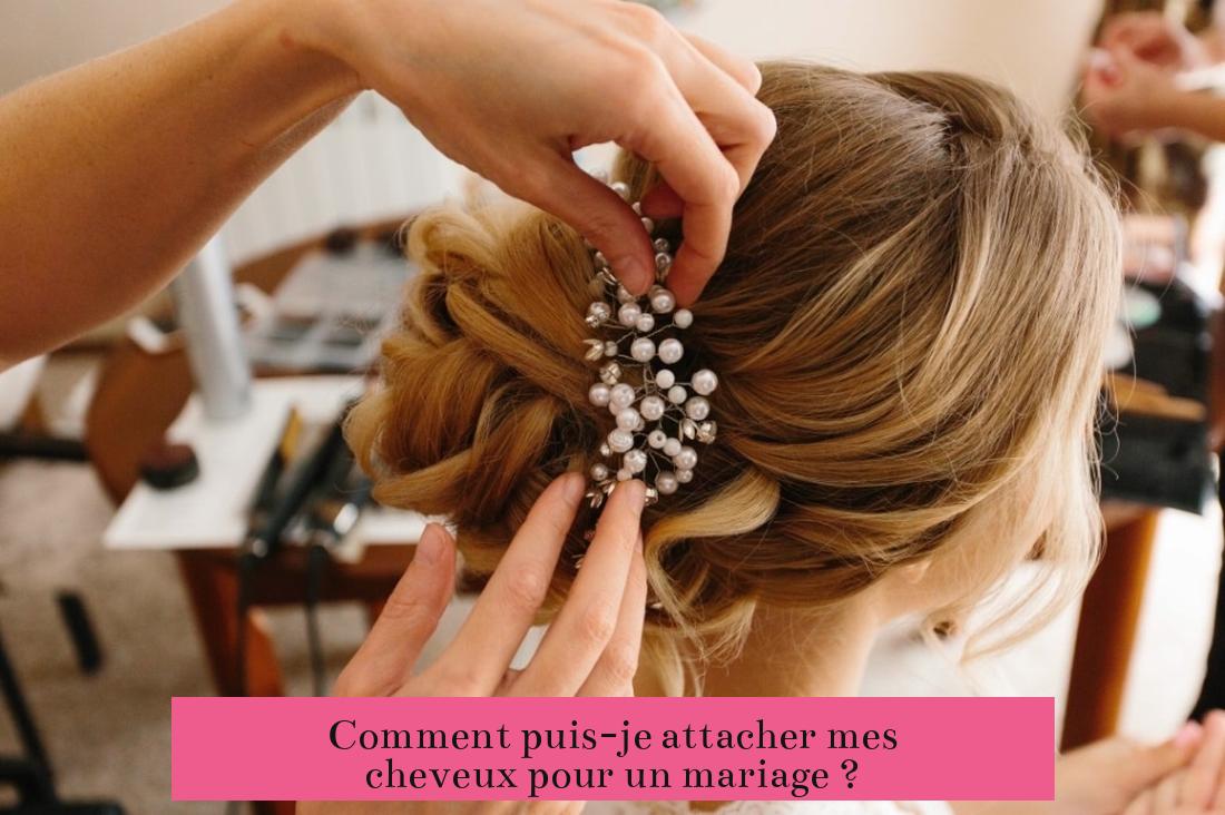 Comment puis-je attacher mes cheveux pour un mariage ?