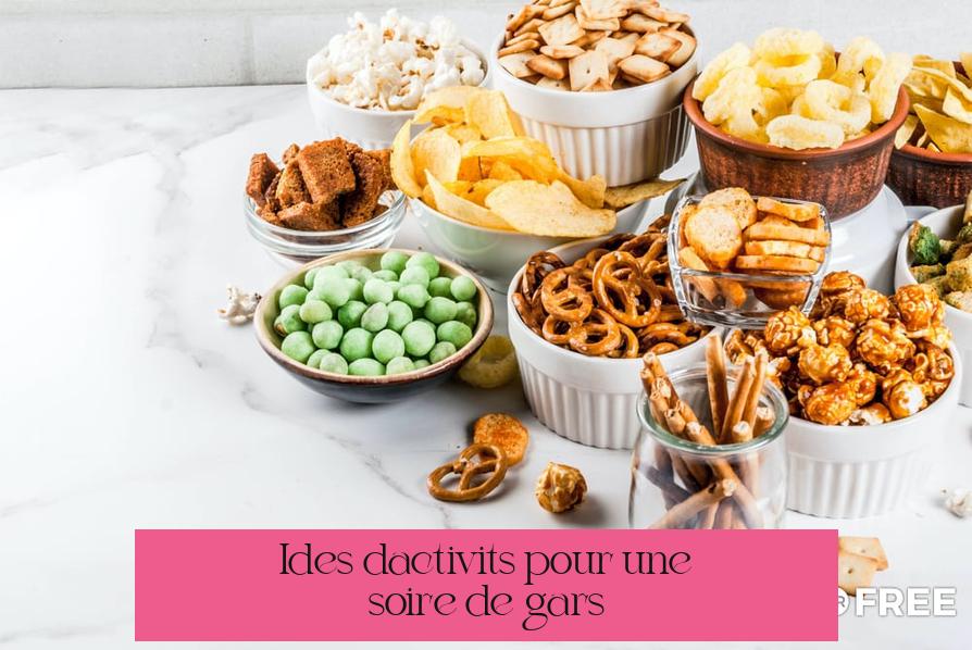 Idées d'activités pour une soirée de gars