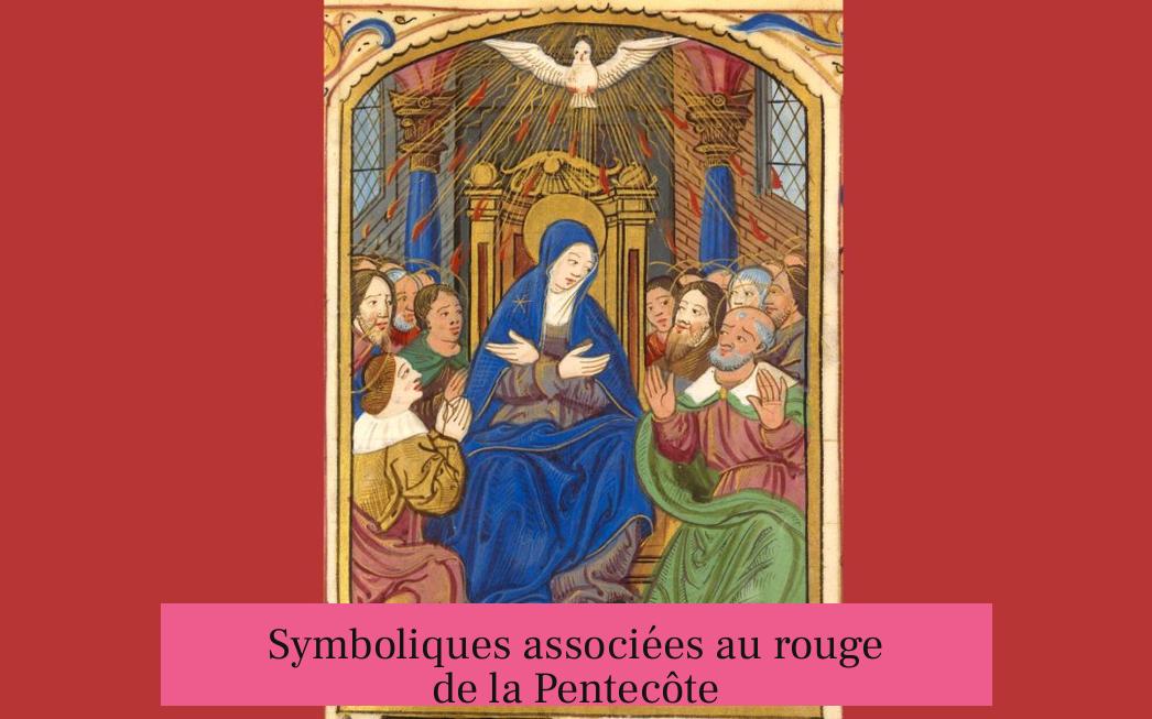 Symboliques associées au rouge de la Pentecôte