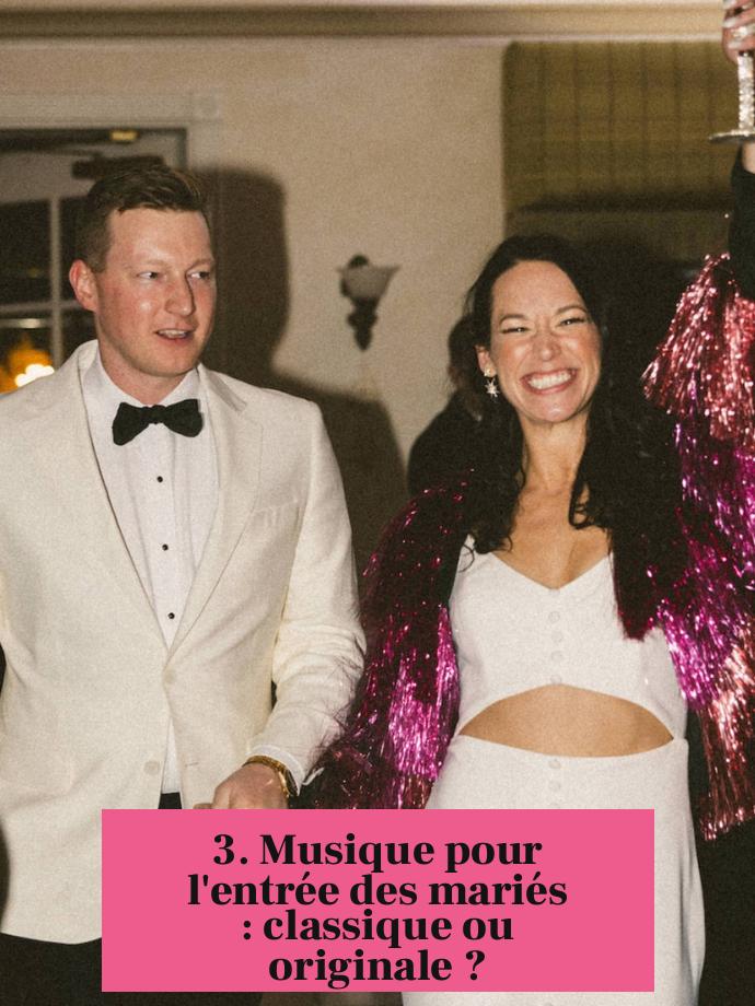 3. Musique pour l'entrée des mariés : classique ou originale ?