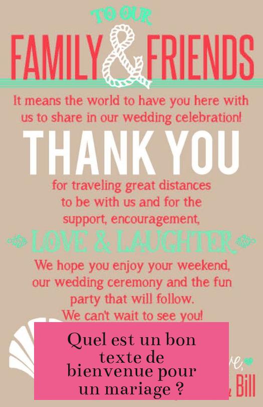 Quel est un bon texte de bienvenue pour un mariage ?
