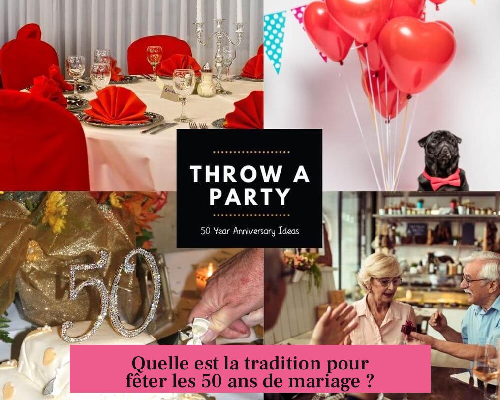 Quelle est la tradition pour fêter les 50 ans de mariage ?