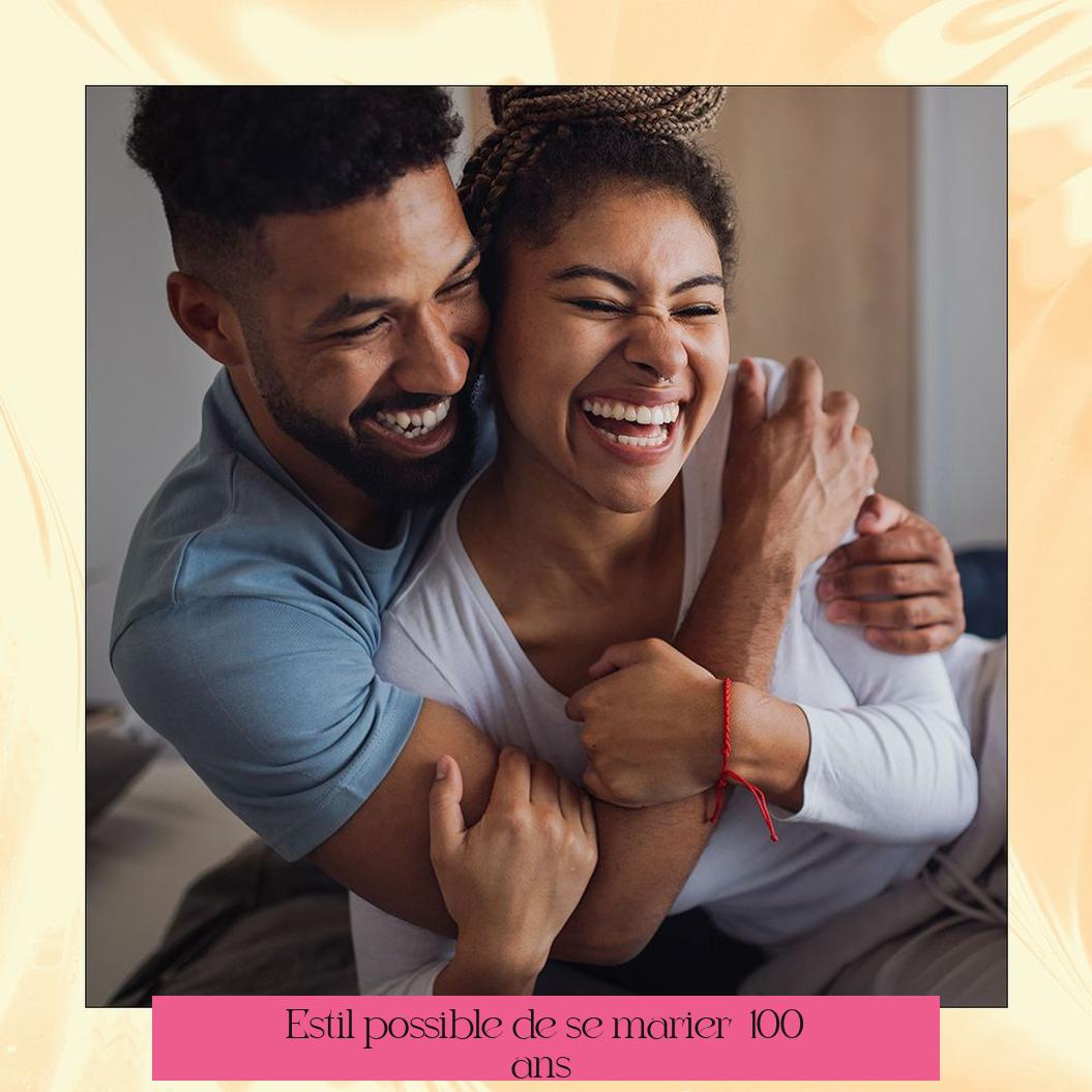 Est-il possible de se marier à 100 ans ?