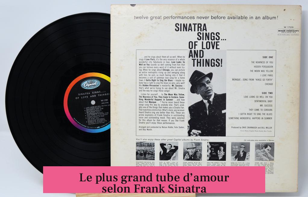 Le plus grand tube d’amour selon Frank Sinatra