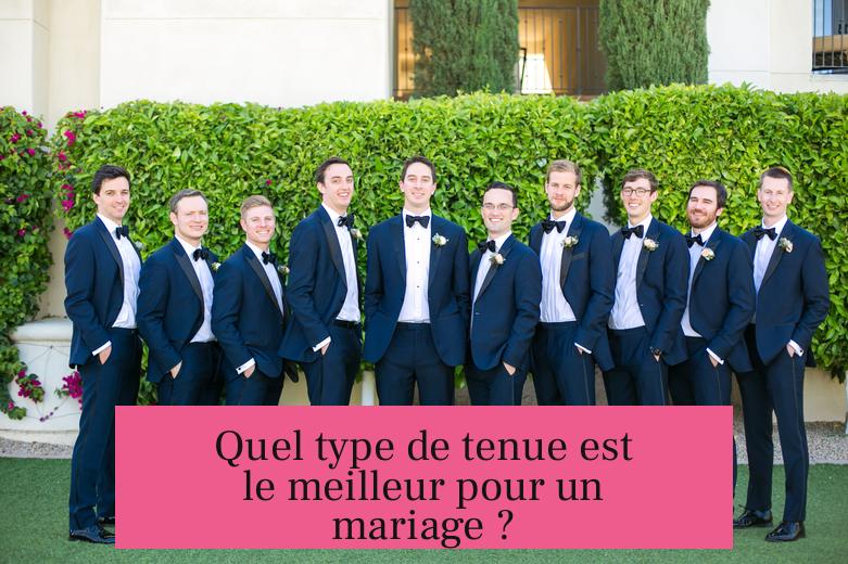 Quel type de tenue est le meilleur pour un mariage ?
