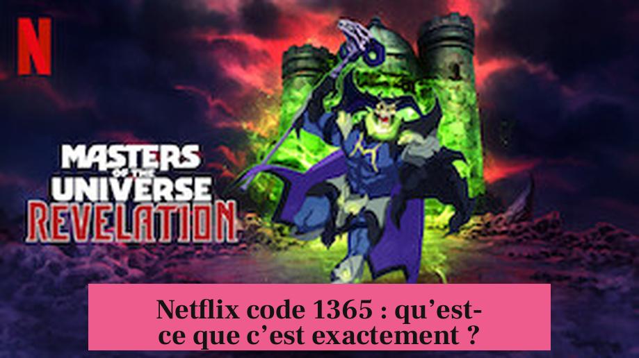 Netflix code 1365 : qu’est-ce que c’est exactement ?
