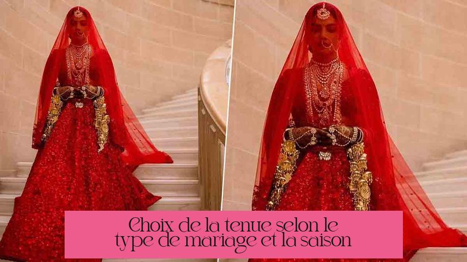 Choix de la tenue selon le type de mariage et la saison