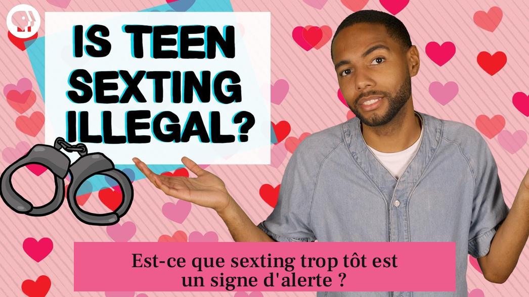 Est-ce que sexting trop tôt est un signe d'alerte ?