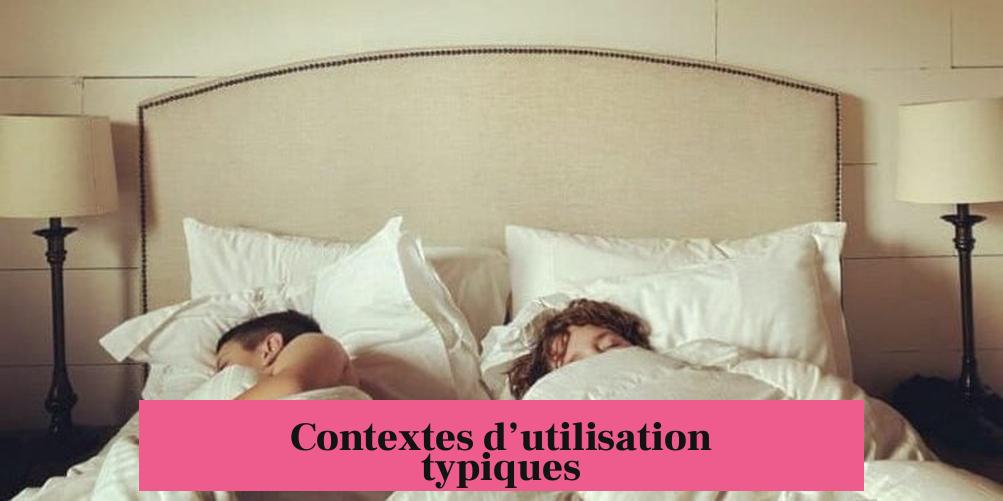 Contextes d’utilisation typiques