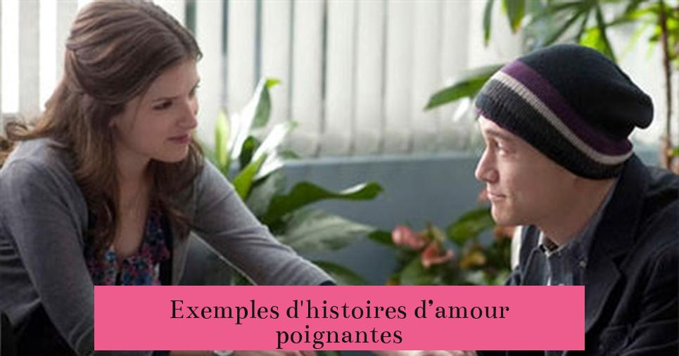 Exemples d'histoires d’amour poignantes