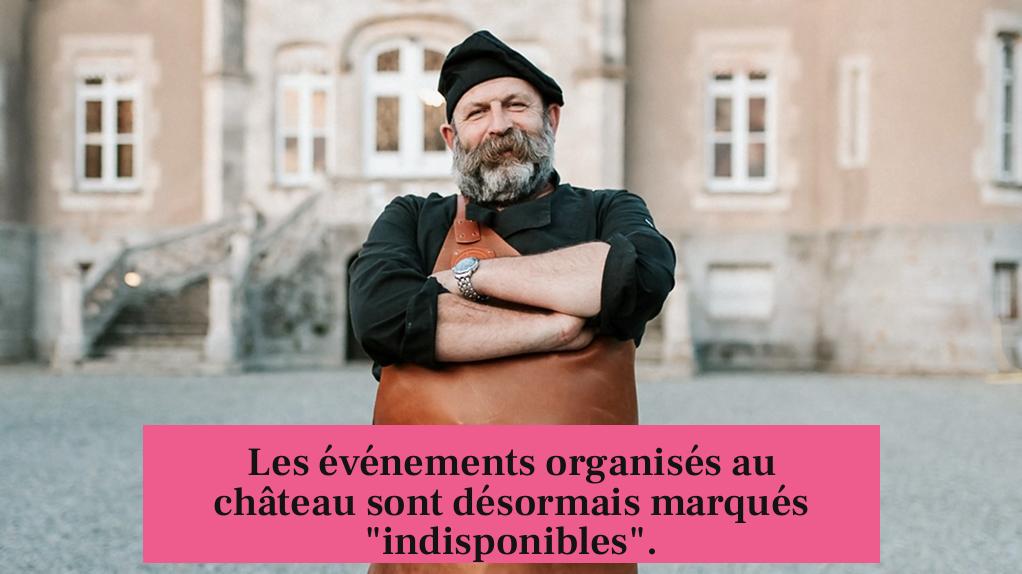Les événements organisés au château sont désormais marqués "indisponibles".
