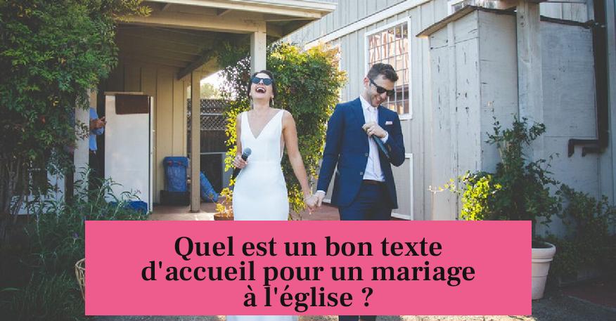 Quel est un bon texte d'accueil pour un mariage à l'église ?