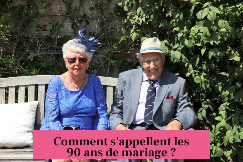 Comment s'appellent les 90 ans de mariage ?