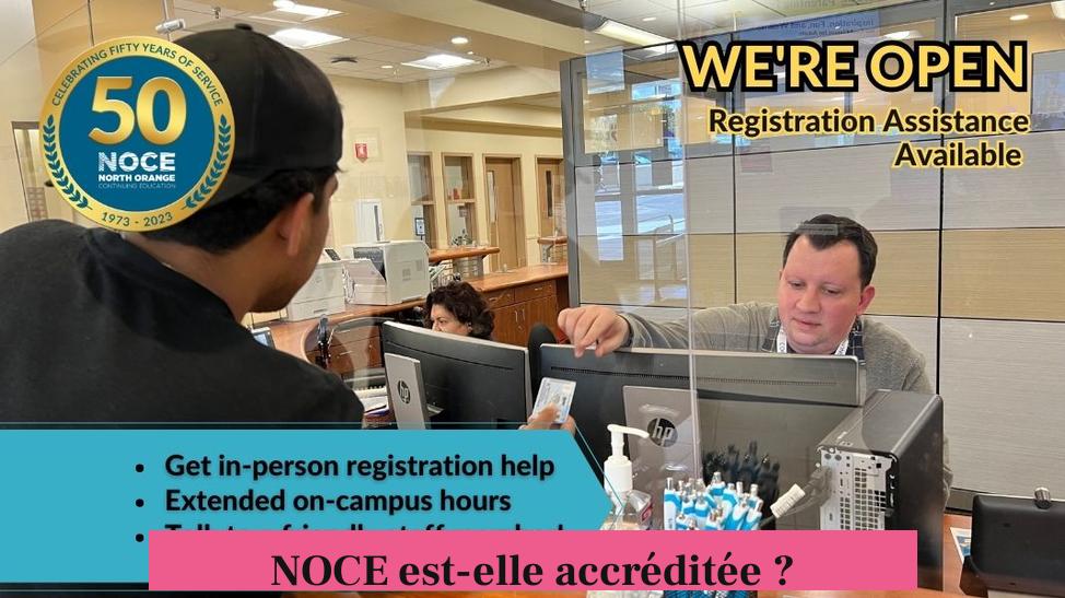 NOCE est-elle accréditée ?