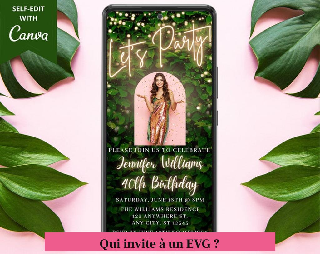 Qui invite à un EVG ?