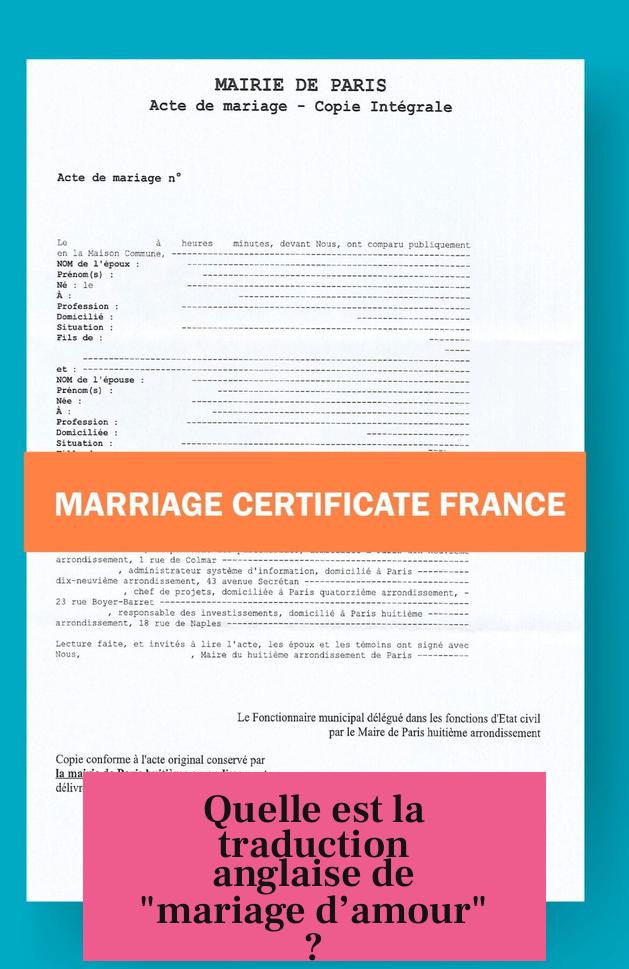 Quelle est la traduction anglaise de "mariage d’amour" ?