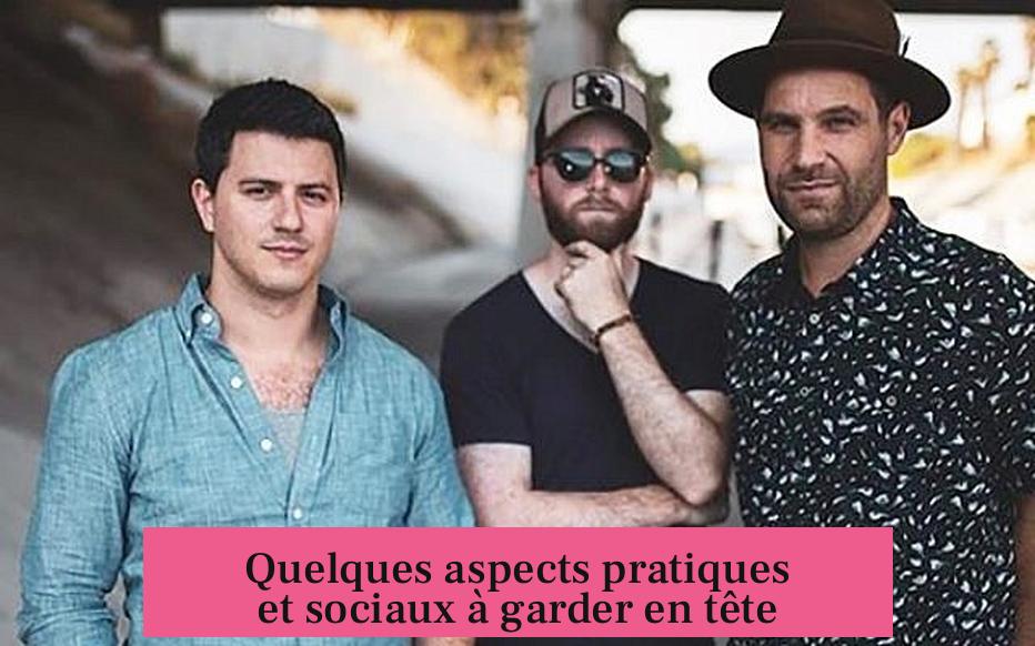 Quelques aspects pratiques et sociaux à garder en tête