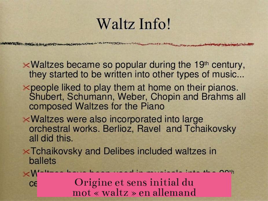 Origine et sens initial du mot « waltz » en allemand