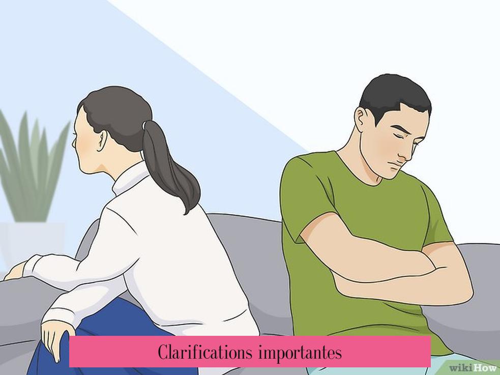 Clarifications importantes