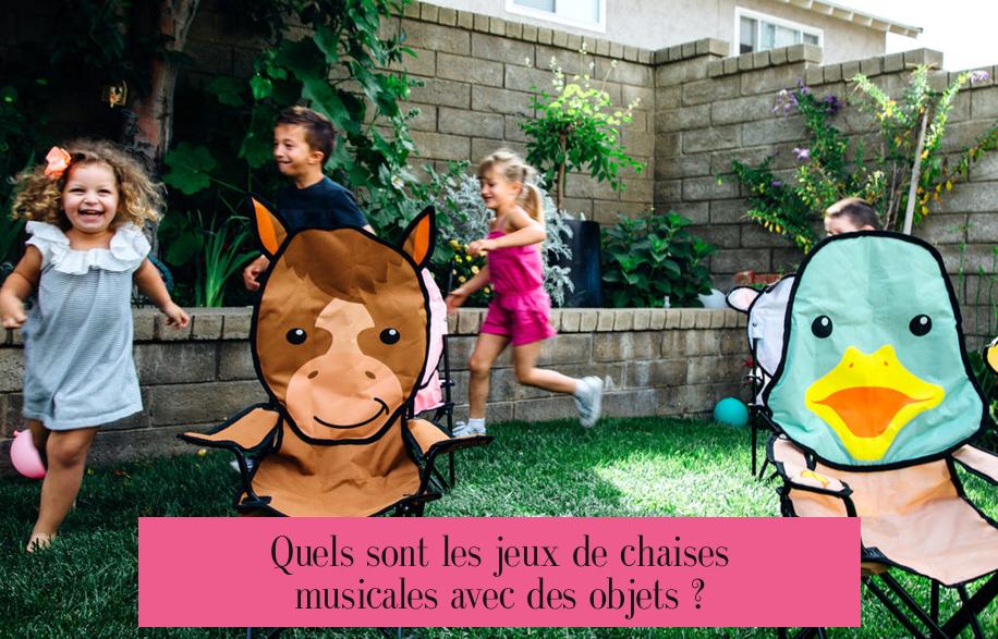 Quels sont les jeux de chaises musicales avec des objets ?
