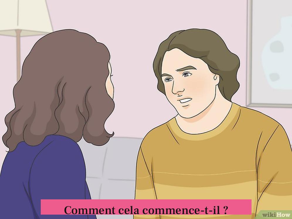 Comment cela commence-t-il ?