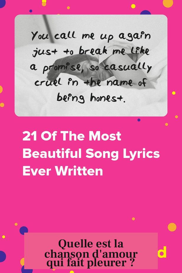 Quelle est la chanson d'amour qui fait pleurer ?