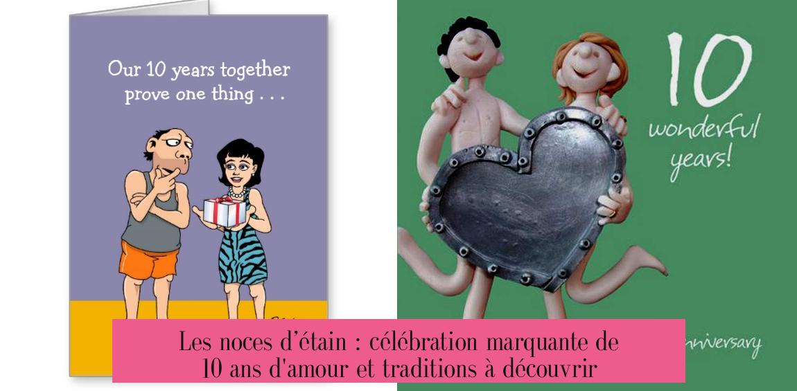 Les noces d’étain : célébration marquante de 10 ans d'amour et traditions à découvrir
