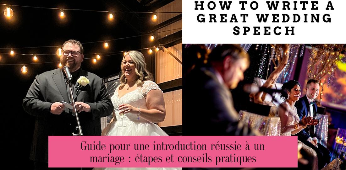 Guide pour une introduction réussie à un mariage : étapes et conseils pratiques