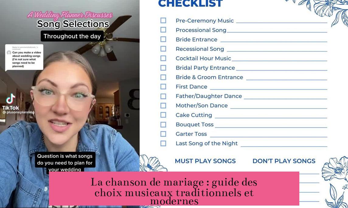 La chanson de mariage : guide des choix musicaux traditionnels et modernes