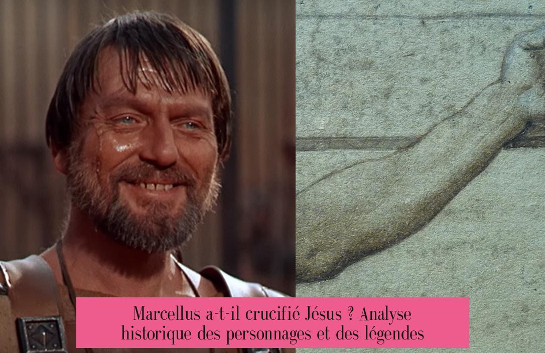 Marcellus a-t-il crucifié Jésus ? Analyse historique des personnages et des légendes