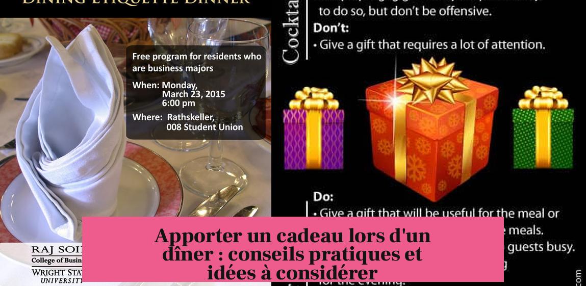 Apporter un cadeau lors d'un dîner : conseils pratiques et idées à considérer